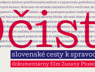 Film Zuzany Piussi OČISTA o stave spravodlivosti má byť pre všetkých, zaočkovaných aj nezaočkovaných, slobodných aj zatknutých