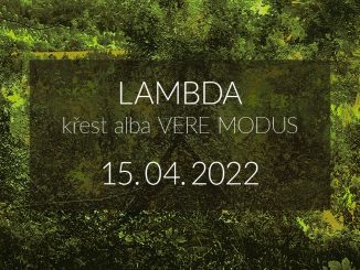 Lambda pokřtí nové album v industriálních prostorách Kasáren Karlín