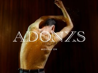 Adam PAVLOVČIN vydáva debutový singel s videoklipom MOVING ON a mení meno: vstupuje na pódium ako ADONXS