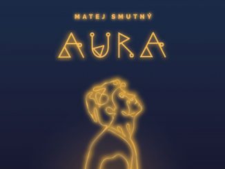 Debutový album Mateja Smutného AURA je plný energie z celého sveta