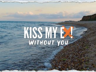Kiss My Ex! WIthout You 01